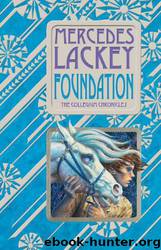 9 Valdemar - Collegium Chronicles 1 - Foundation by Mercedes Lackey
