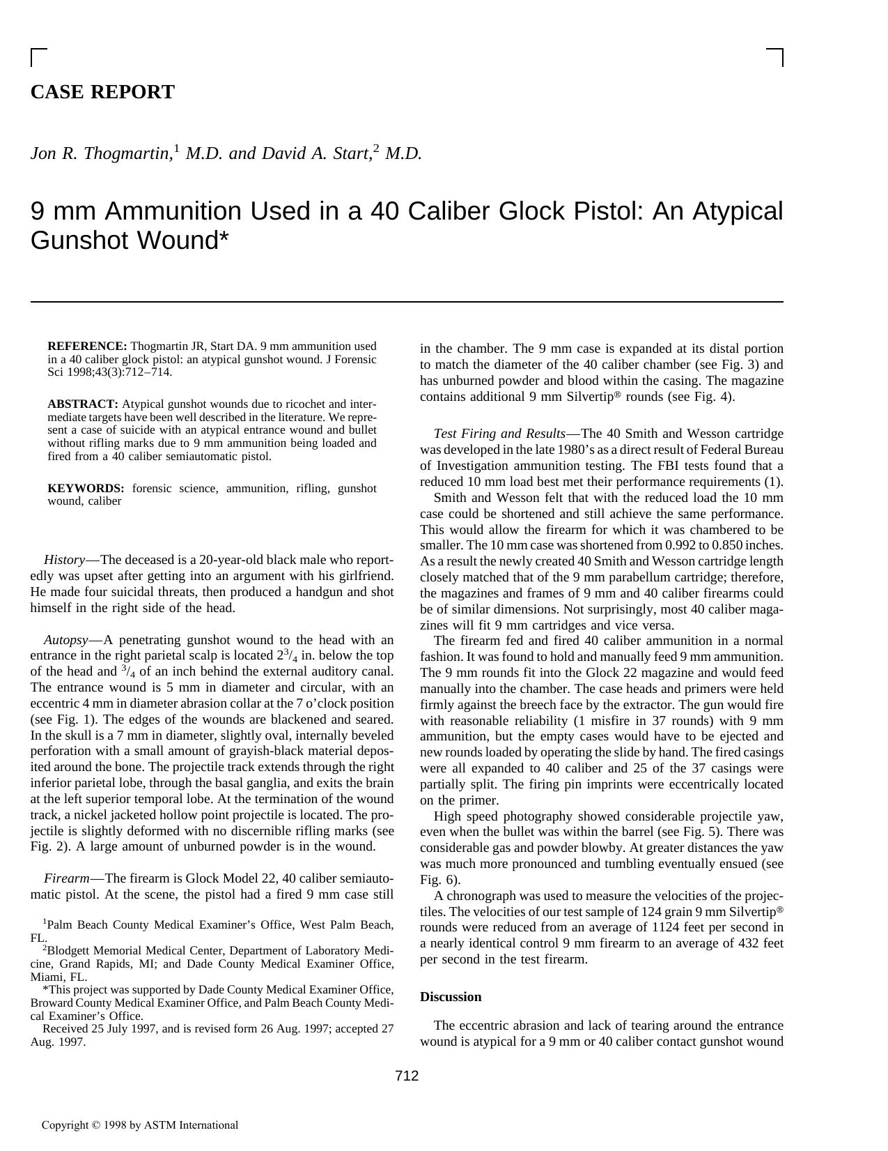 9 mm ammunition used in a 40 caliber glock pistol: an atypical gunshot wound by Thogmartin JR Start DA