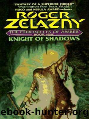 9. Knight of Shadows by Roger Zelazny