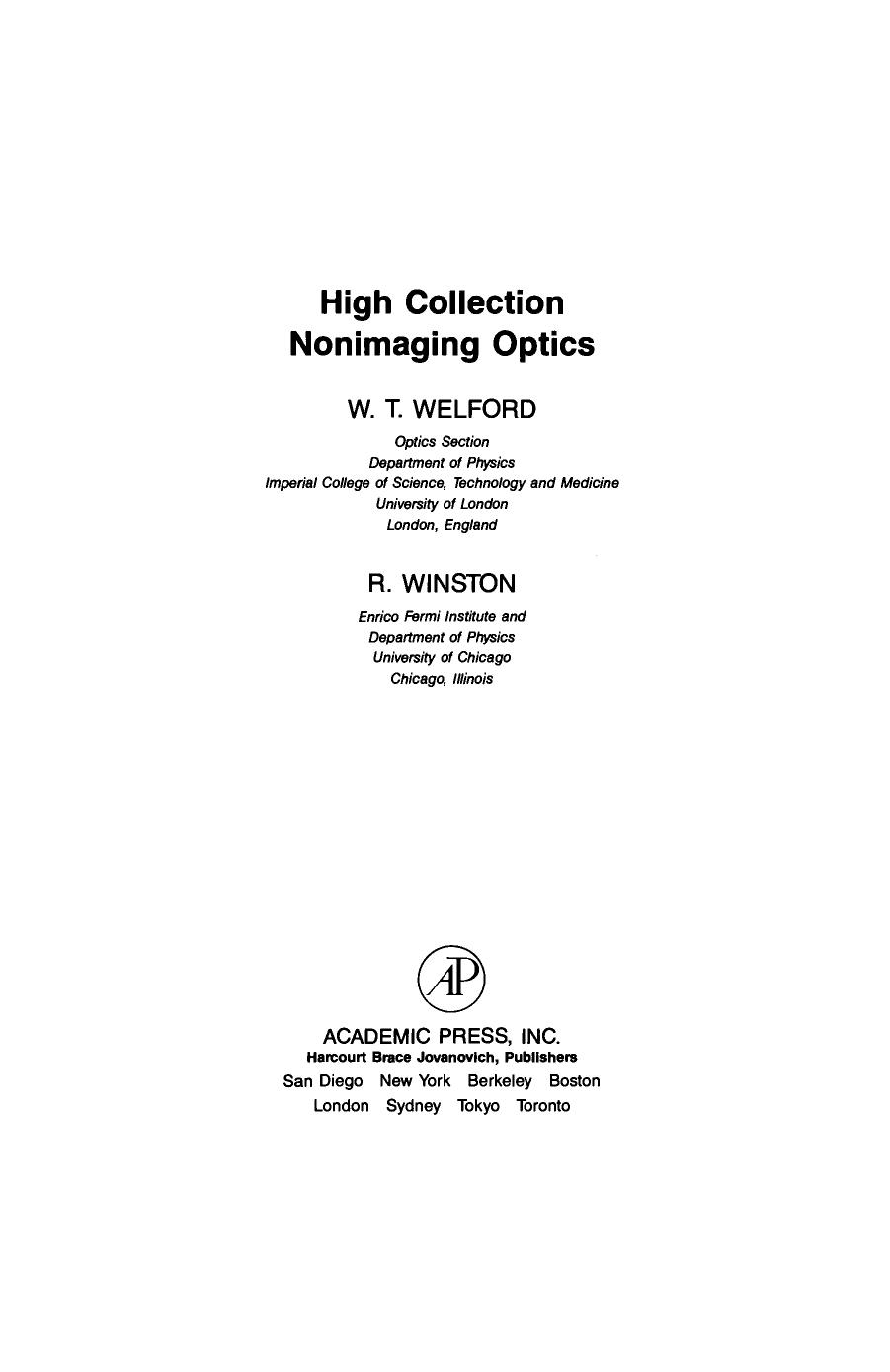 913 W. T. Welford, R. Winston High Collection Nonimaging Optics (1989) by 4<8=8AB@0B>@