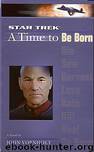 92 A Time to Be Born by John Vornholt