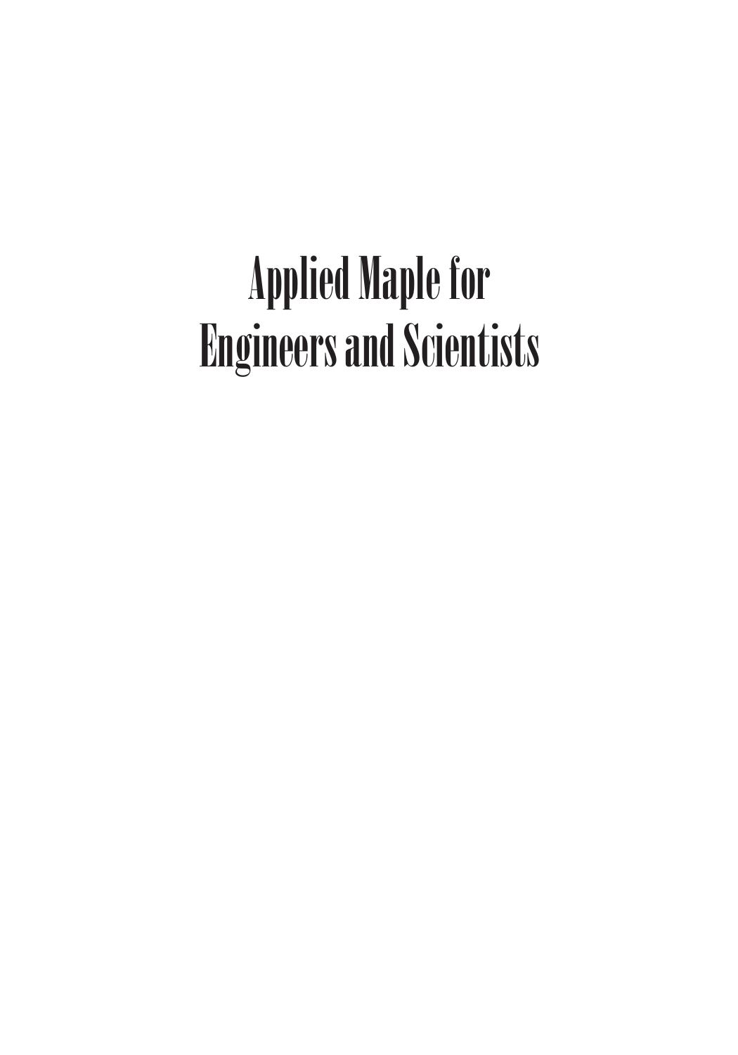 9580~Tocci C., Adams S.~Applied Maple for Engineers and Scientists~~~~~~572dbb8bc611076b9c636e2bc678c19b~~1996~405~02.12.2005~ by Unknown