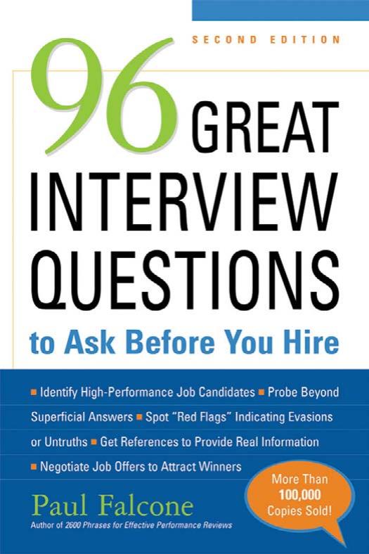 96 Great Interview Questions to Ask Before You Hire by Paul Falcone