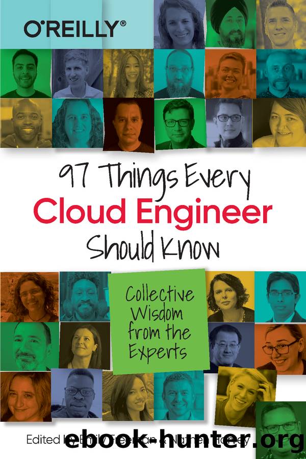 97 Things Every Cloud Engineer Should Know by Emily Freeman