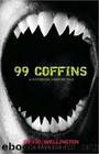 99 Coffins by David Wellington
