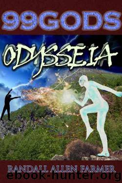 99 Gods: Odysseia by Randall Farmer