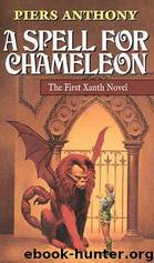 99.01 A Spell for Chameleon by Piers Anthony