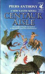 99.04 Centaur Aisle by Piers Anthony