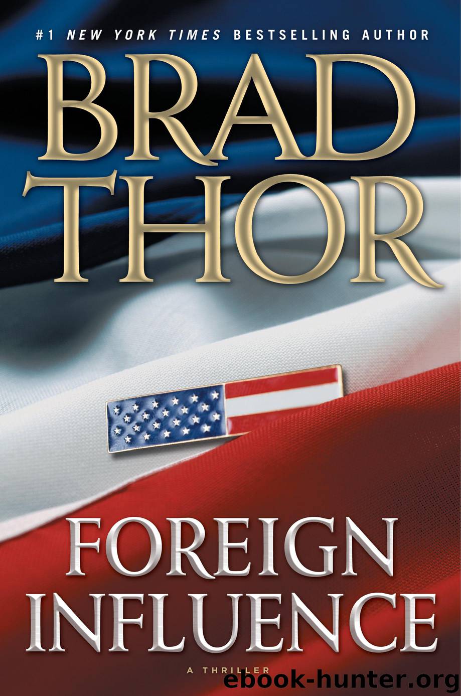 9_Foreign Influence by Brad Thor