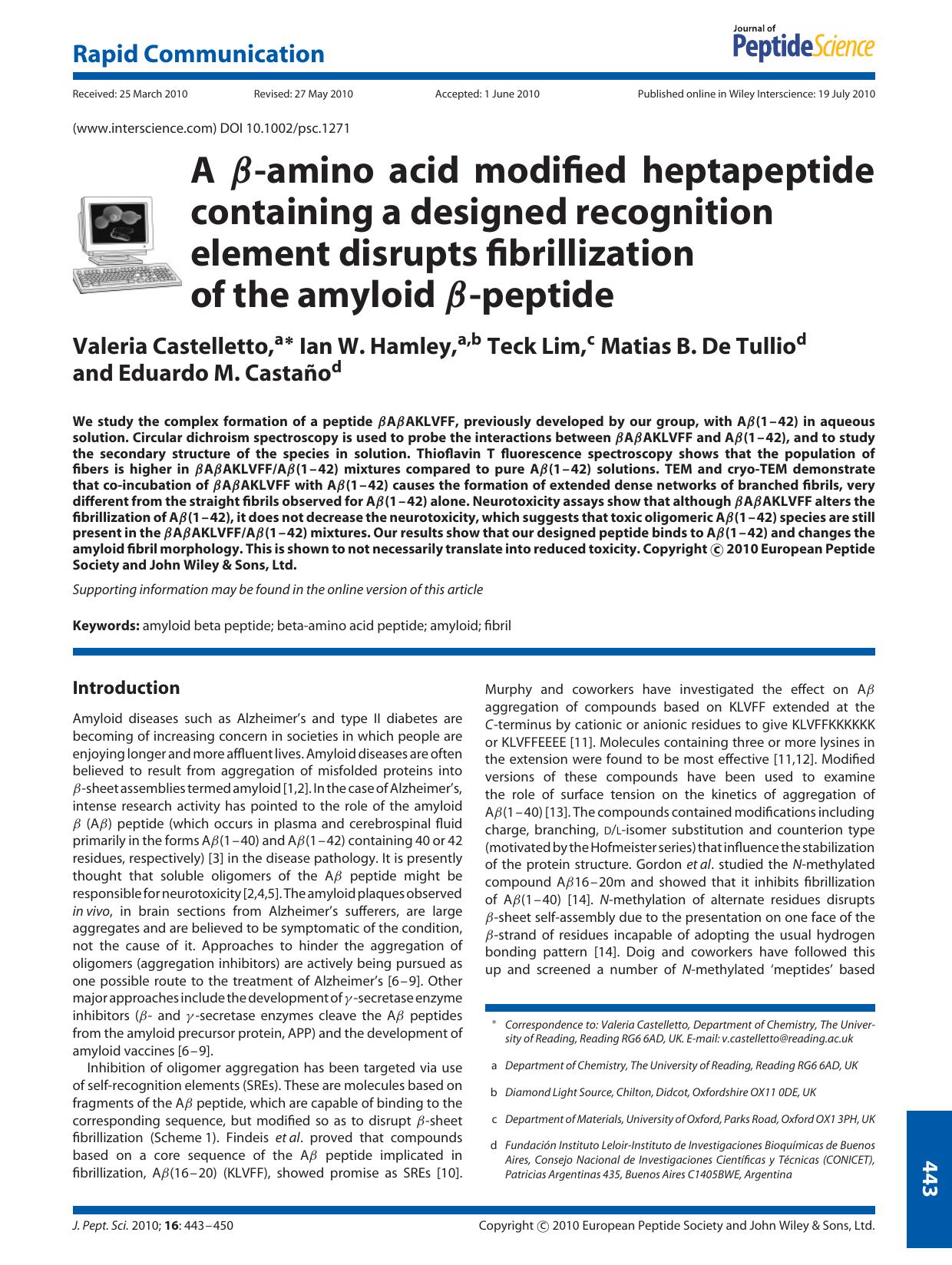 A [beta]-amino acid modified heptapeptide containing a designed recognition element disrupts fibrillization of the amyloid [beta]-peptide by Unknown