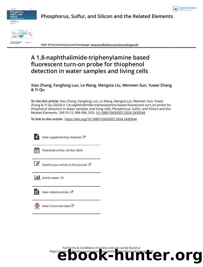 A 1,8-naphthalimide-triphenylamine based fluorescent turn-on probe for thiophenol detection in water samples and living cells by Zhang Xiao & Luo Fangfang & Wang Le & Liu Mengxia & Sun Wenwen & Zhang Yuwei & Qu Yi