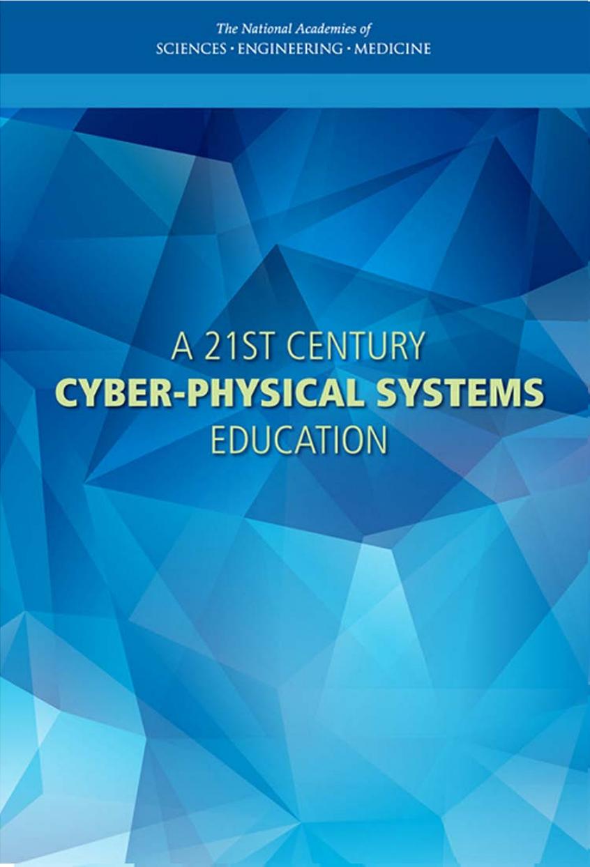 A 21st Century Cyber-Physical Systems Education by unknow
