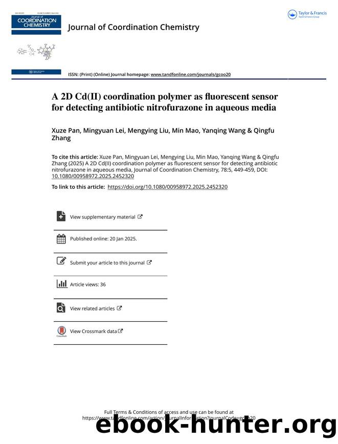 A 2D Cd(II) coordination polymer as fluorescent sensor for detecting antibiotic nitrofurazone in aqueous media by Pan Xuze & Lei Mingyuan & Liu Mengying & Mao Min & Wang Yanqing & Zhang Qingfu