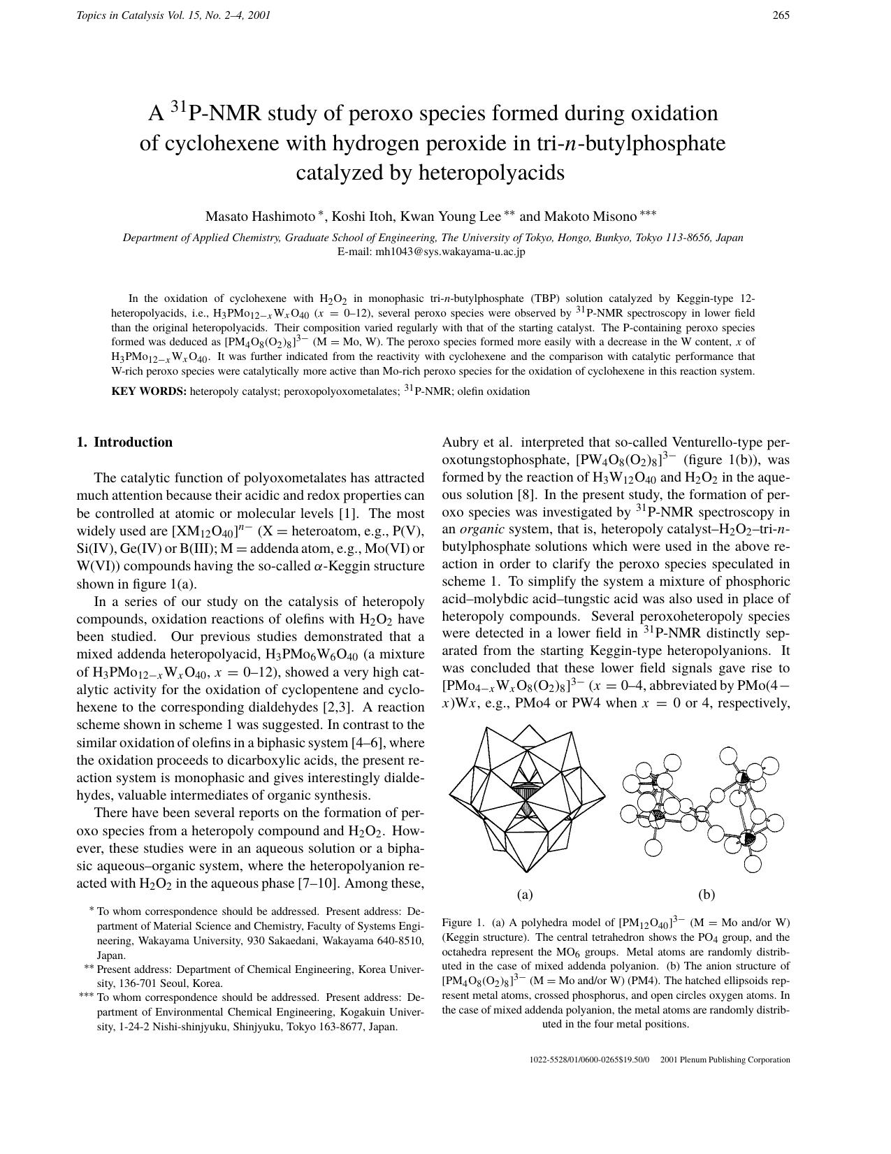 A 31P-NMR study of peroxo species formed during oxidation of cyclohexene with hydrogen peroxide in tri-n-butylphosphate catalyzed by heteropolyacids by Unknown