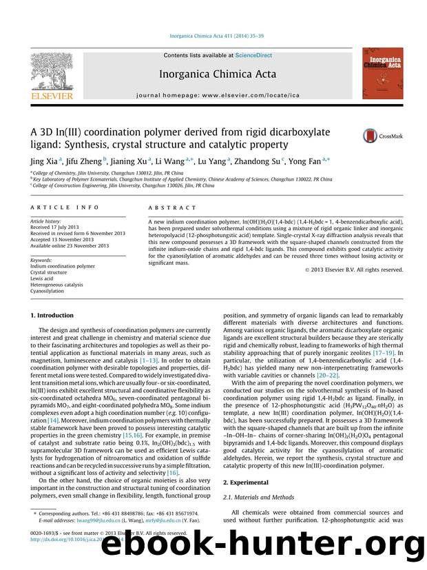 A 3D In(III) coordination polymer derived from rigid dicarboxylate ligand: Synthesis, crystal structure and catalytic property by Jing Xia & Jifu Zheng & Jianing Xu & Li Wang & Lu Yang & Zhandong Su & Yong Fan
