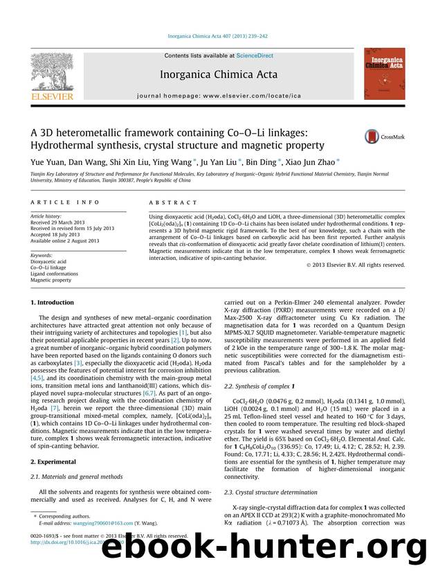 A 3D heterometallic framework containing CoÃ¢â¬âOÃ¢â¬âLi linkages: Hydrothermal synthesis, crystal structure and magnetic property by Yue Yuan & Dan Wang & Shi Xin Liu & Ying Wang & Ju Yan Liu & Bin Ding & Xiao Jun Zhao