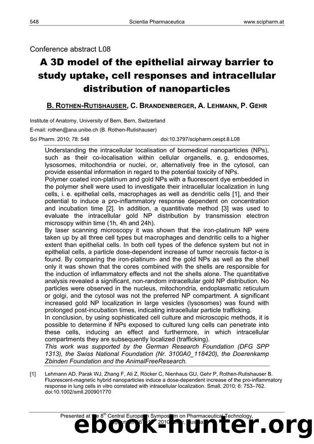 A 3D model of the epithelial airway barrier to study uptake, cell responses and intracellular distribution of nanoparticles by B. ROTHEN-RUTISHAUSER & C. BRANDENBERGER & A. LEHMANN & P. GEHR