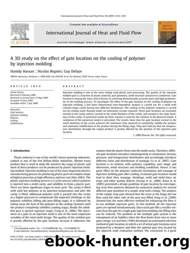 A 3D study on the effect of gate location on the cooling of polymer by injection molding by Hamdy Hassan; Nicolas Regnier; Guy Defaye