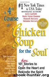 A 4th Course of Chicken Soup for the Soul by Jack Canfield & Mark Victor Hansen & Hanoch McCarty & Meladee McCarty