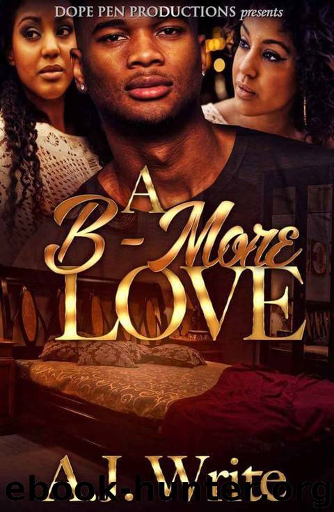 A B-More Love by A.J. Write