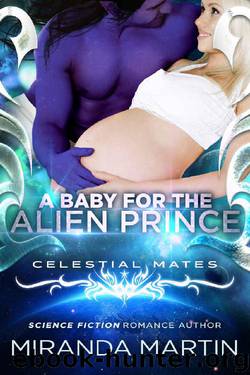A Baby for the Alien Prince: Celestial Mates (The Alva)