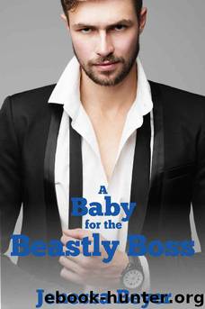 A Baby for the Beastly Boss by Jenessa Beyer