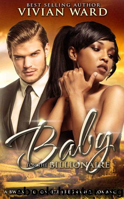 A Baby for the Billionaire (BWWM Pregnancy Romance) by Vivian Ward