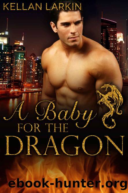 A Baby for the Dragon: MM Gay Shifter Mpreg Romance by Kellan Larkin