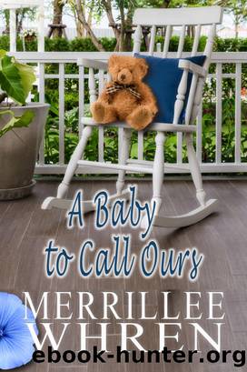 A Baby to Call Ours by Merrillee Whren