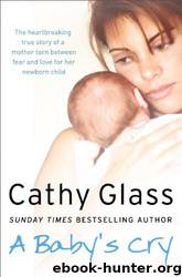 A Baby's Cry by Cathy Glass