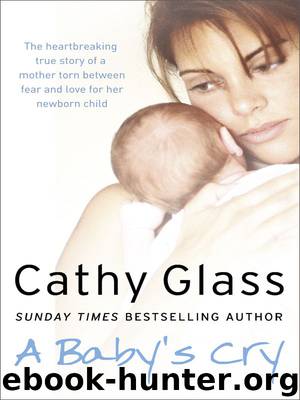 A Baby’s Cry by Cathy Glass