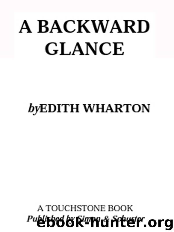 A Backward Glance by Edith Wharton