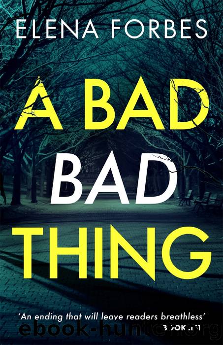 A Bad Bad Thing by Elena Forbes