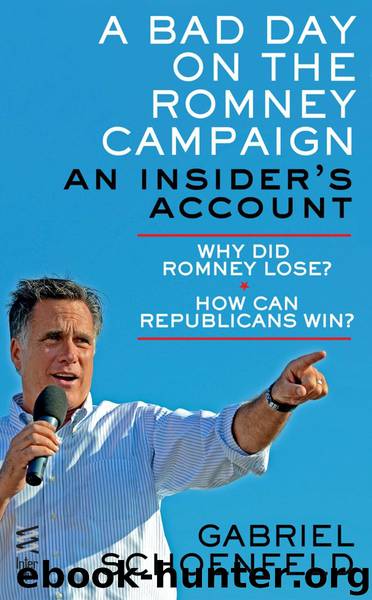 A Bad Day On The Romney Campaign by Gabriel Schoenfeld