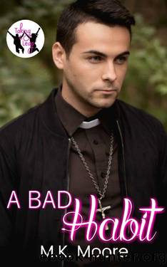 A Bad Habit by M K Moore