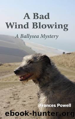A Bad Wind Blowing by Frances Powell