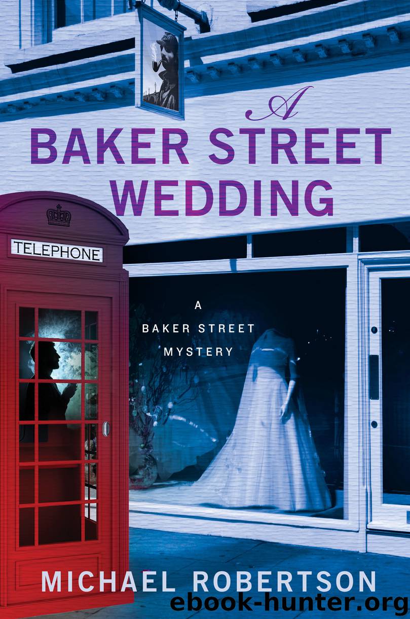A Baker Street Wedding by Michael Robertson