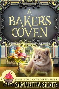 A Baker's Coven (Spellford Cove Mystery Book 3) by Samantha Silver
