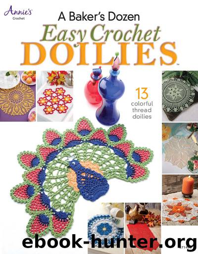 A Baker's Dozen Easy Crochet Doilies by Annie's