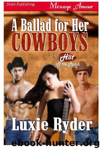 A Ballad for Her Cowboys by Luxie Ryder