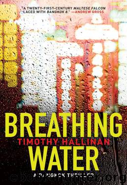 A Bangkok Thriller 03 Breathing Water by Timothy Hallinan