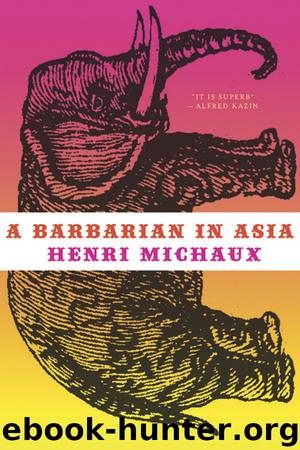 A Barbarian in Asia by Henri Michaux