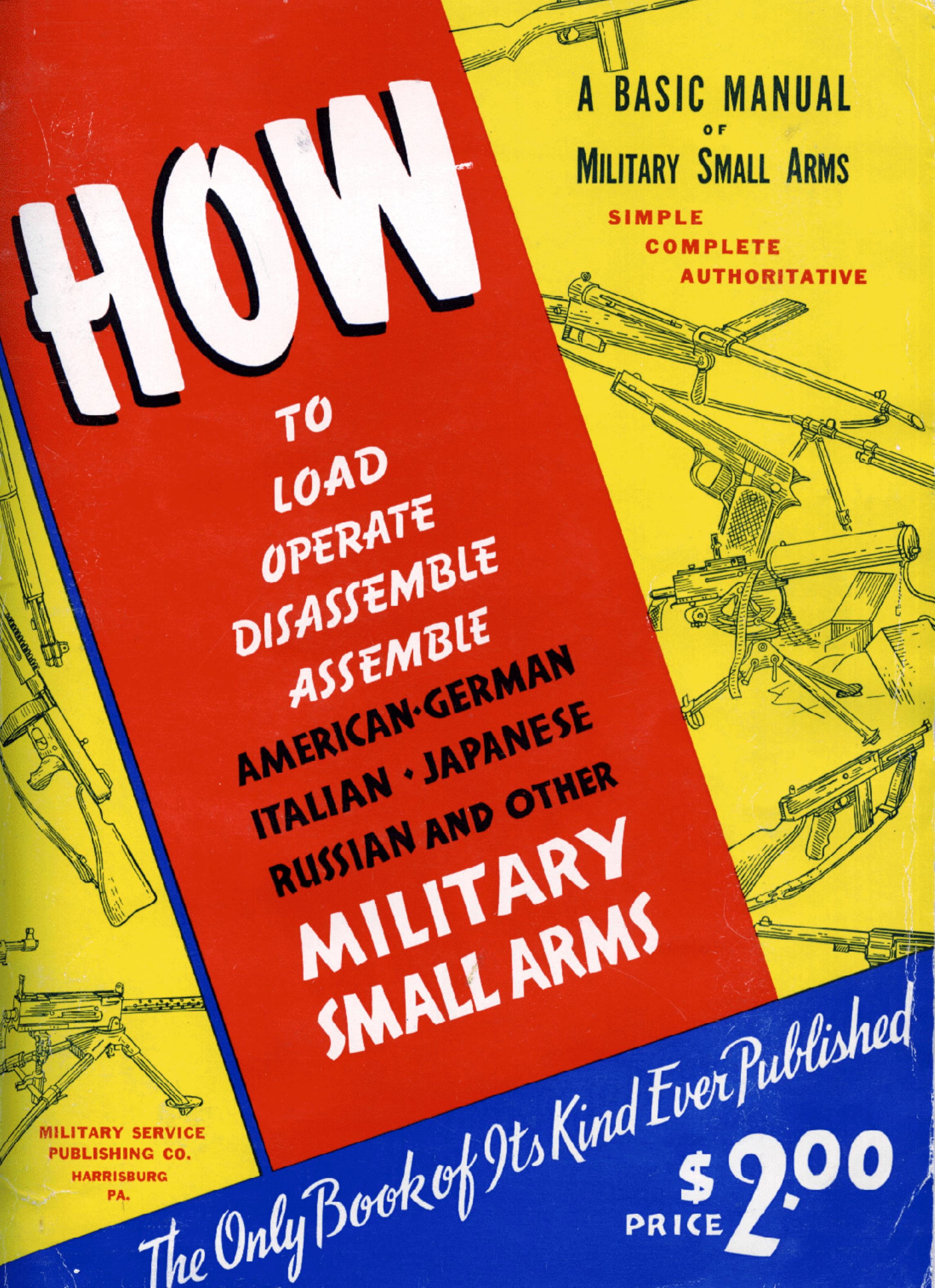 A Basic Manual of Military Small Arms by W.H.B. Smith