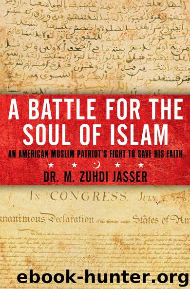 A Battle for the Soul of Islam by Dr. M. Zuhdi Jasser