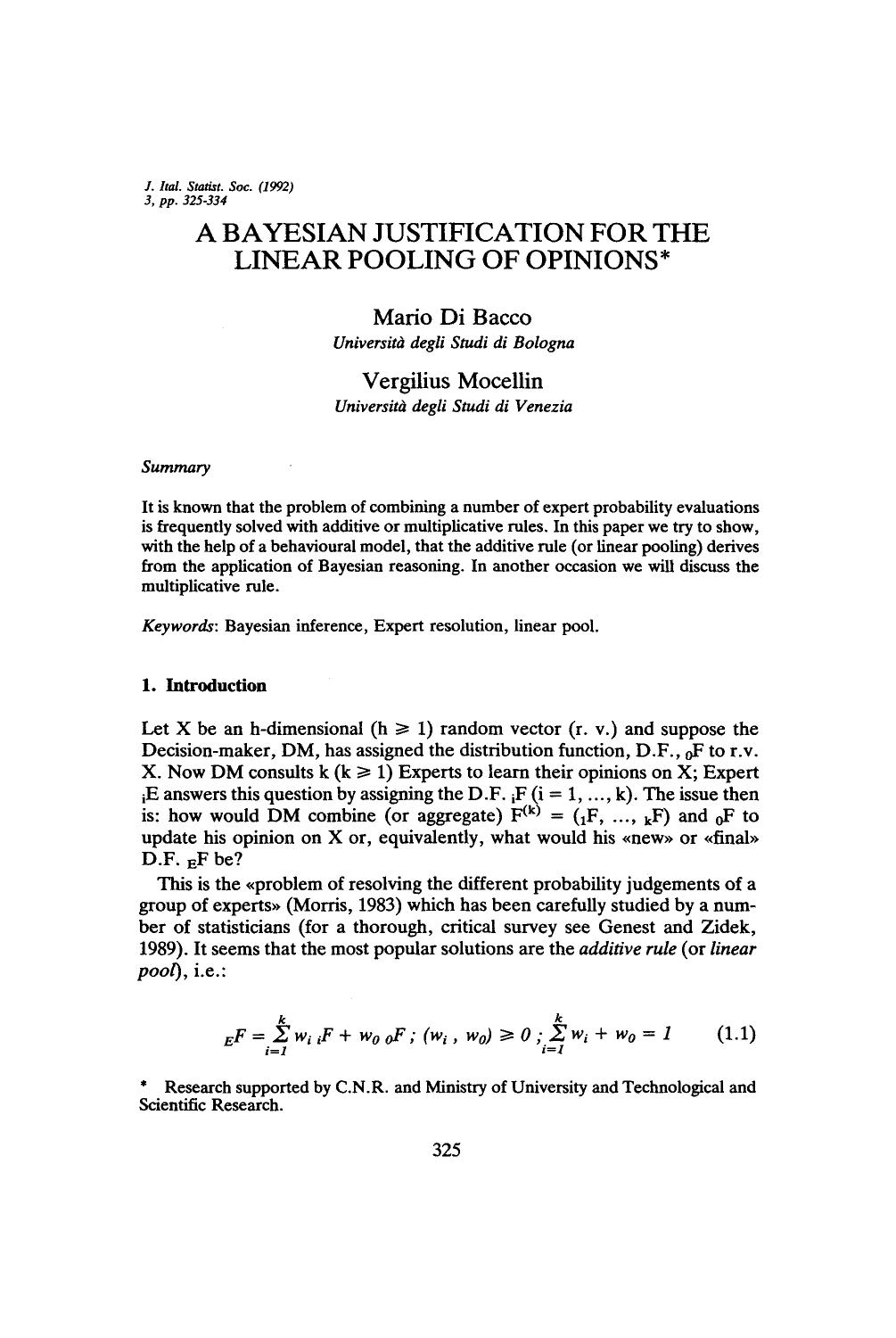 A Bayesian justification for the linear pooling of opinions by A bayesian justification for the linear pooling of opinions (1992)(10s)