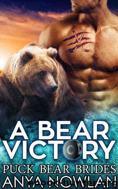 A Bear Victory (Puck Bear Brides Book 1) by Anya Nowlan