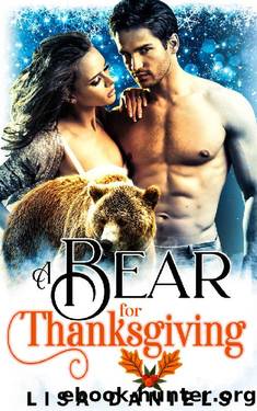 A Bear for Thanksgiving (Holiday Shifters Book 1) by Lisa Daniels