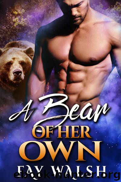 A Bear of Her Own by Fay Walsh