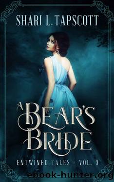 A Bear's Bride_A Retelling of East of the Sun, West of the Moon by Shari L. Tapscott
