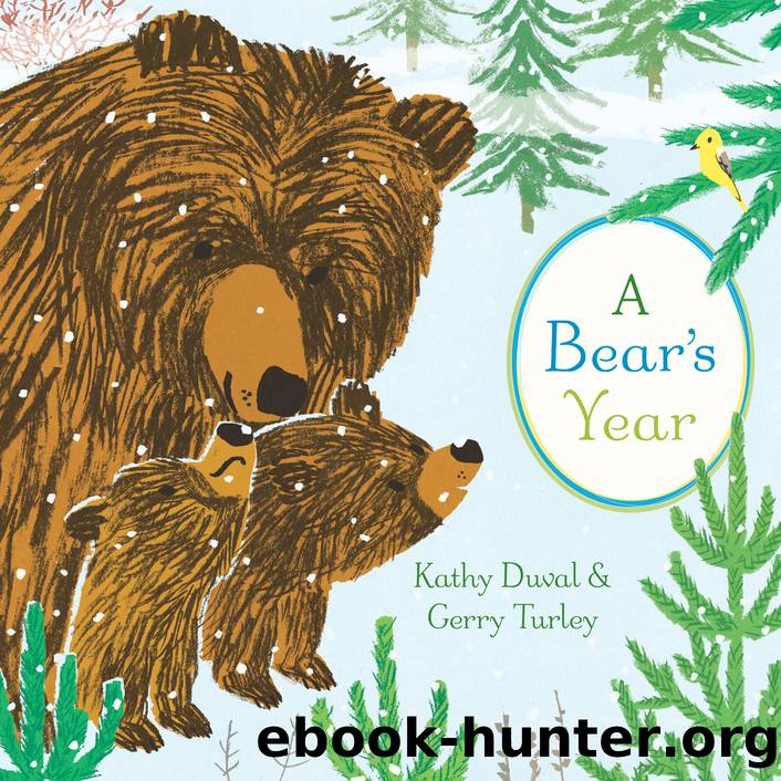 A Bear's Year by Kathy Duval